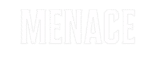 Menace