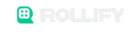 Rollify