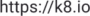 k8.io preview